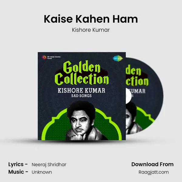 Kaise Kahen Ham mp3 song