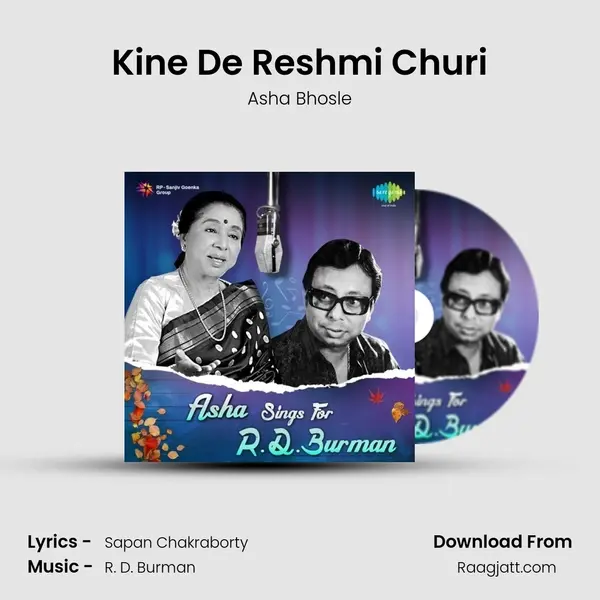 Kine De Reshmi Churi mp3 song