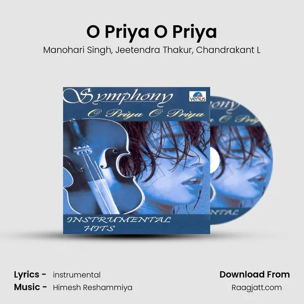 O Priya O Priya mp3 song