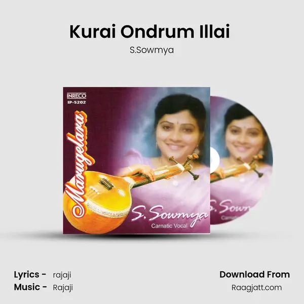 Kurai Ondrum Illai (Sowmya) - S.Sowmya album cover 