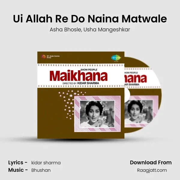 Ui Allah Re Do Naina Matwale - Asha Bhosle album cover 