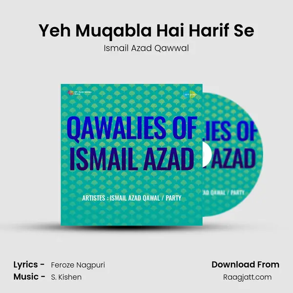 Yeh Muqabla Hai Harif Se mp3 song