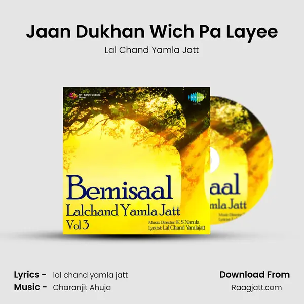 Jaan Dukhan Wich Pa Layee - Lal Chand Yamla Jatt album cover 