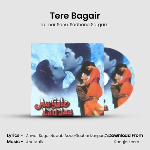 Tere Bagair - Kumar Sanu mp3 song