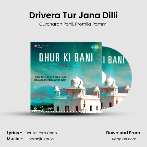 Drivera Tur Jana Dilli mp3 song