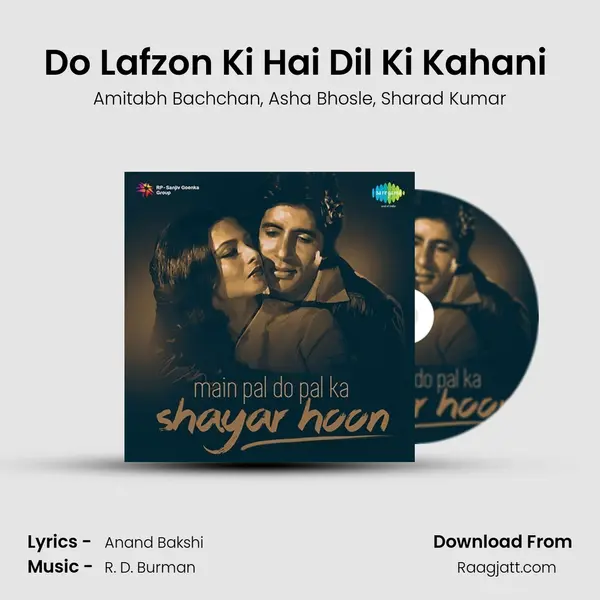 Do Lafzon Ki Hai Dil Ki Kahani (Duet) mp3 song