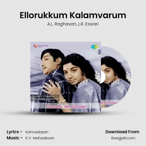 Ellorukkum Kalamvarum mp3 song