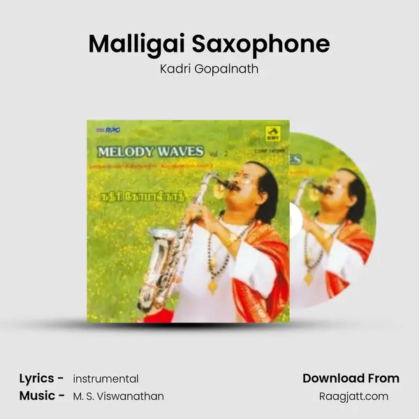 Malligai Saxophone - Kadri Gopalnath album cover 