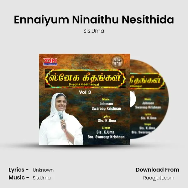 Ennaiyum Ninaithu Nesithida mp3 song