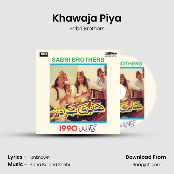 Khawaja Piya - Sabri Brothers album cover 