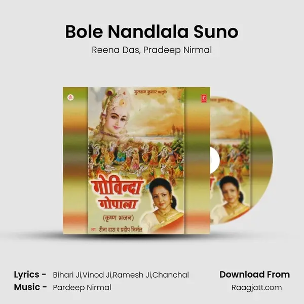 Bole Nandlala Suno - Reena Das album cover 