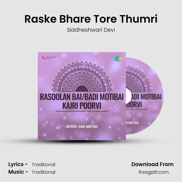 Raske Bhare Tore Thumri mp3 song