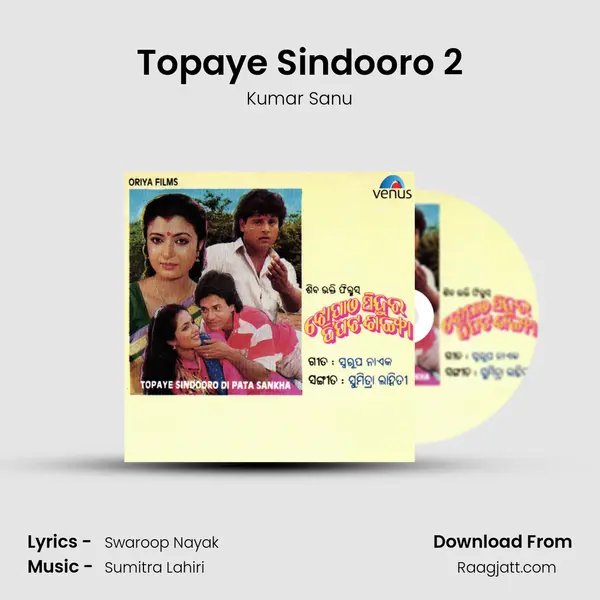 Topaye Sindooro 2 mp3 song