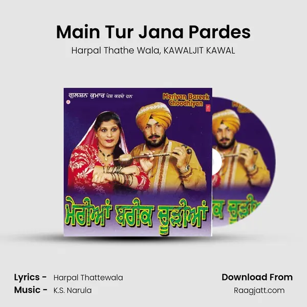 Main Tur Jana Pardes - Harpal Thathe Wala album cover 