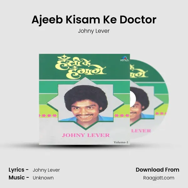 Ajeeb Kisam Ke Doctor - Johny Lever album cover 