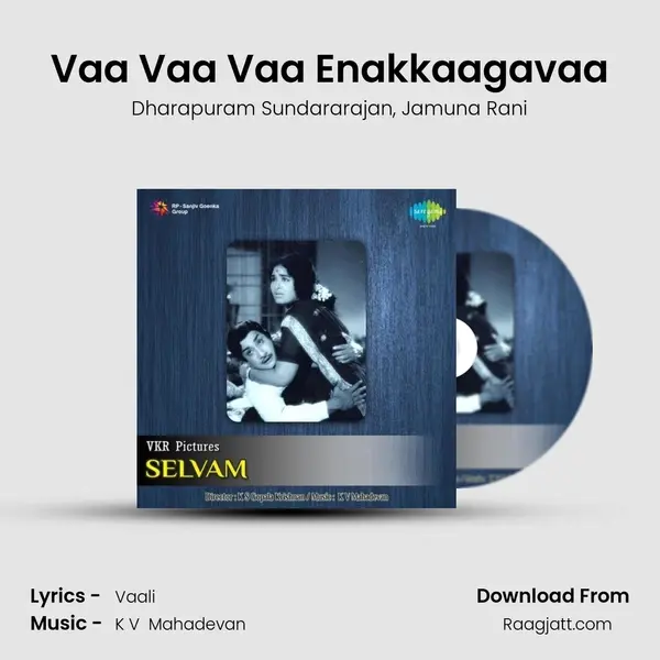 Vaa Vaa Vaa Enakkaagavaa - Dharapuram Sundararajan album cover 