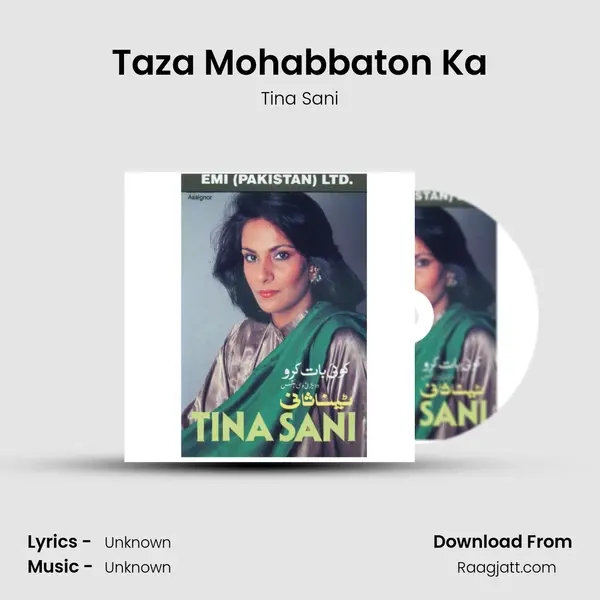 Taza Mohabbaton Ka - Tina Sani mp3 song