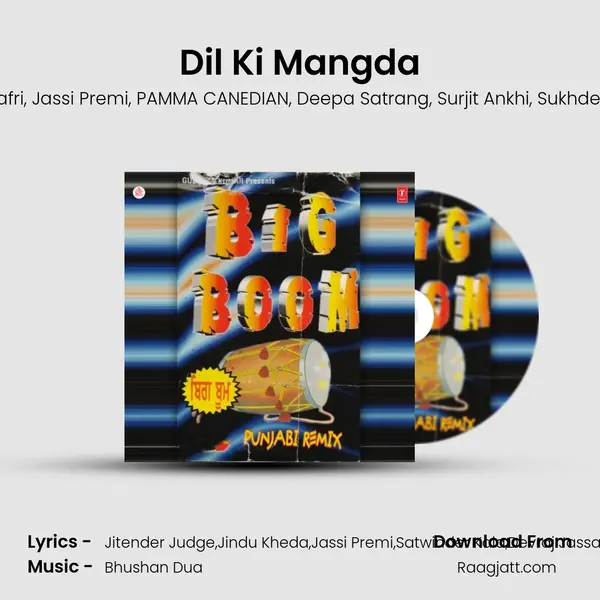 Dil Ki Mangda mp3 song