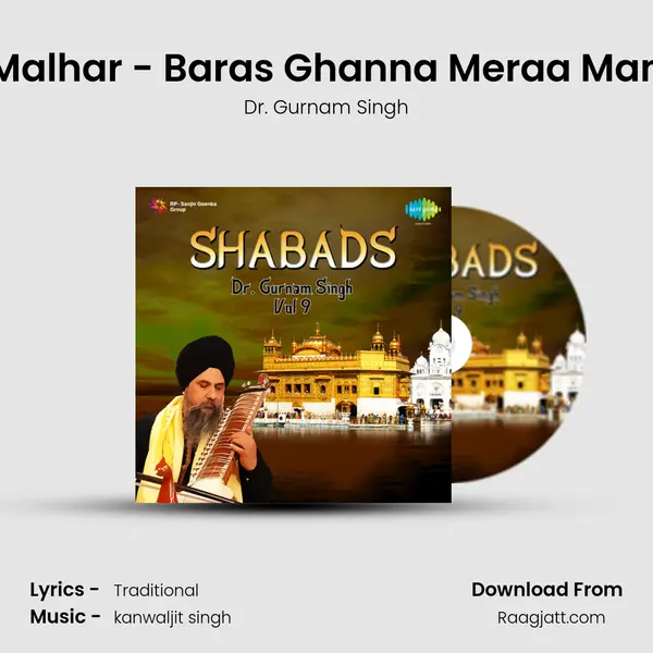 Malhar - Baras Ghanna Meraa Man - Dr. Gurnam Singh album cover 