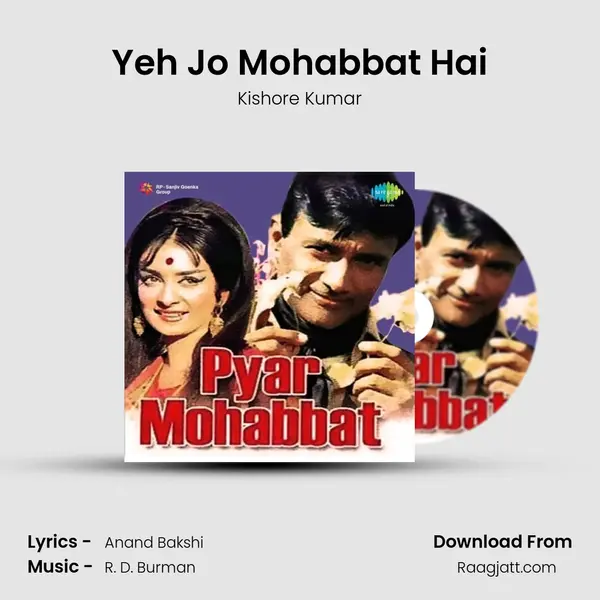 Yeh Jo Mohabbat Hai - Kishore Kumar mp3 song