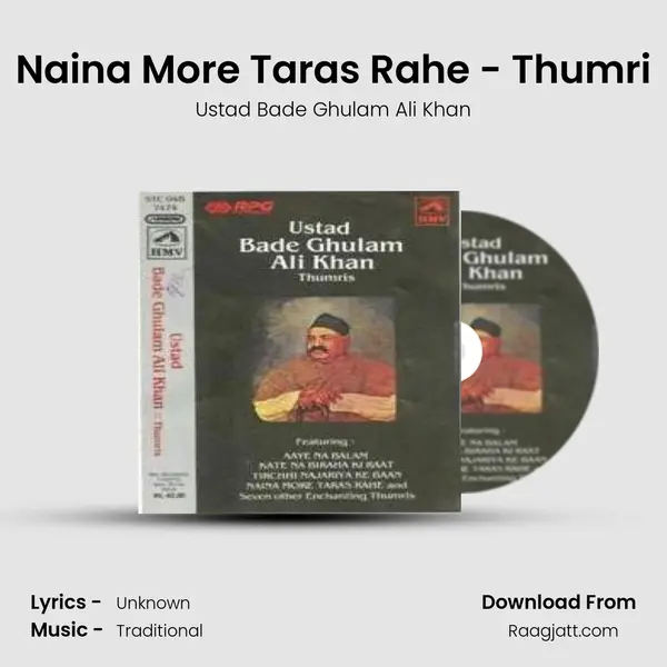 Naina More Taras Rahe - Thumri mp3 song