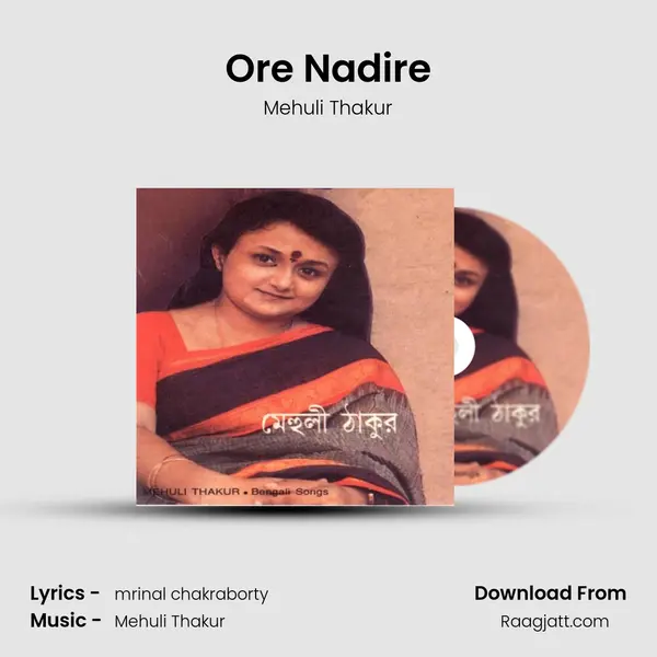 Ore Nadire - Mehuli Thakur album cover 