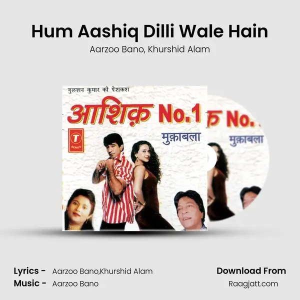 Hum Aashiq Dilli Wale Hain mp3 song