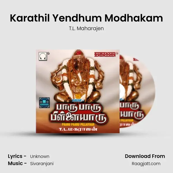 Karathil Yendhum Modhakam mp3 song