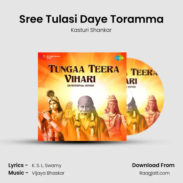 Sree Tulasi Daye Toramma mp3 song