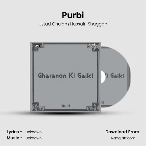 Purbi - Ustad Ghulam Hussain Shaggan album cover 