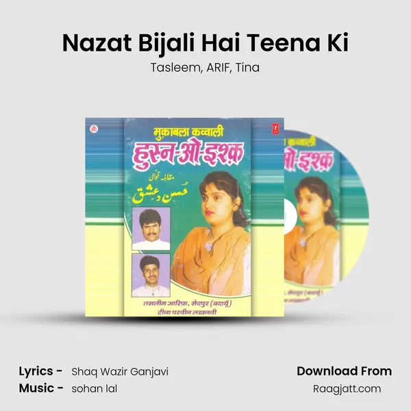 Nazat Bijali Hai Teena Ki mp3 song