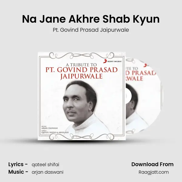 Na Jane Akhre Shab Kyun mp3 song