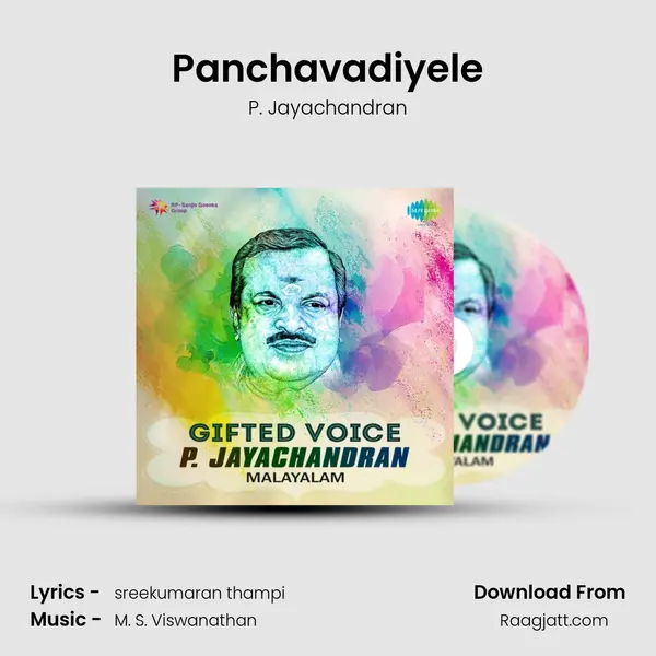 Panchavadiyele - P. Jayachandran mp3 song