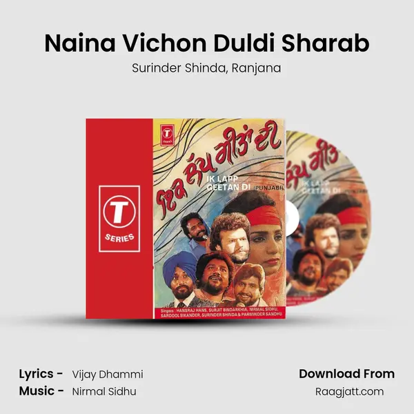 Naina Vichon Duldi Sharab mp3 song