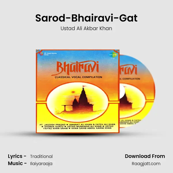 Sarod-Bhairavi-Gat - Ustad Ali Akbar Khan album cover 