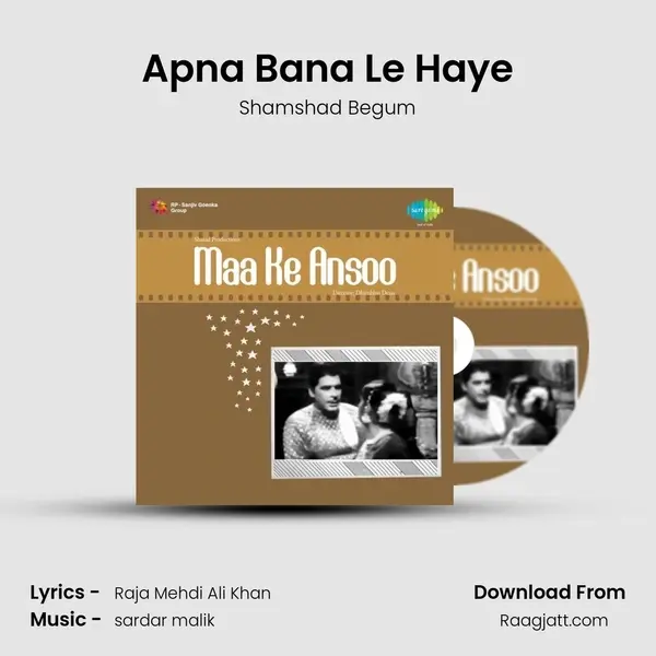 Apna Bana Le Haye - Shamshad Begum album cover 