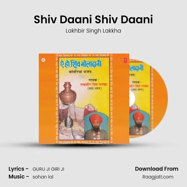 Shiv Daani Shiv Daani - Lakhbir Singh Lakkha album cover 