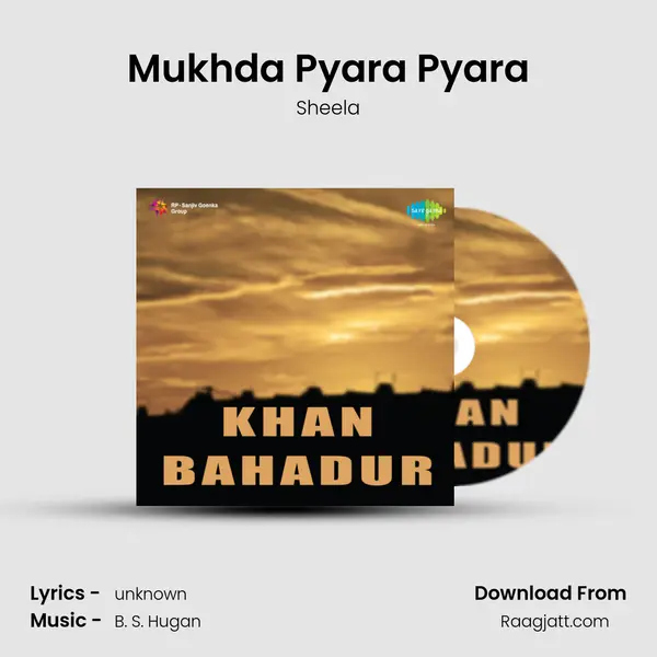 Mukhda Pyara Pyara - Sheela album cover 