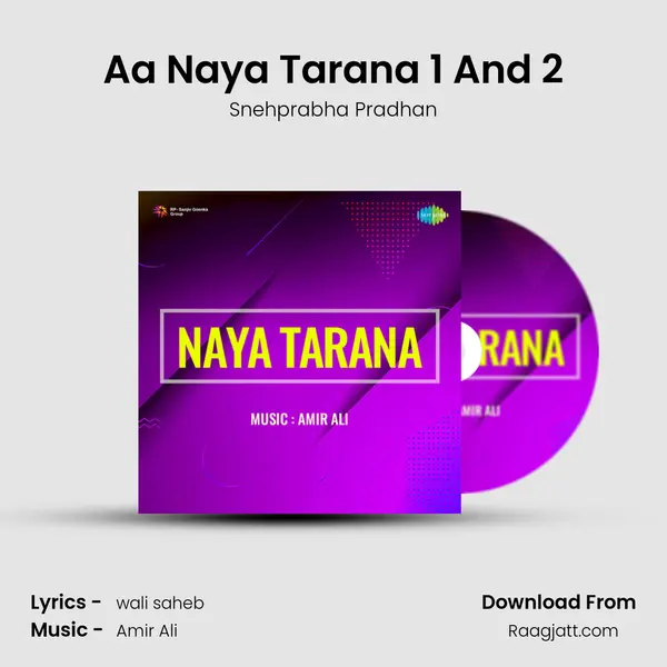 Aa Naya Tarana 1 And 2 mp3 song