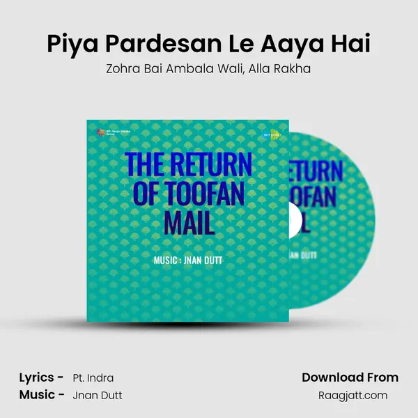 Piya Pardesan Le Aaya Hai - Zohra Bai Ambala Wali album cover 