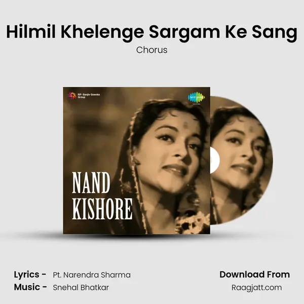 Hilmil Khelenge Sargam Ke Sang - Chorus album cover 