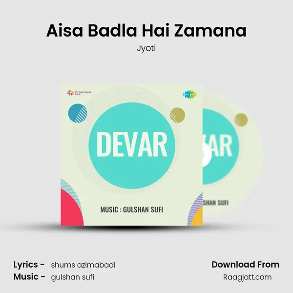 Aisa Badla Hai Zamana - Jyoti album cover 