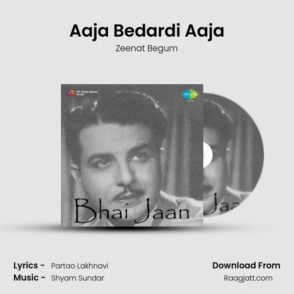 Aaja Bedardi Aaja mp3 song