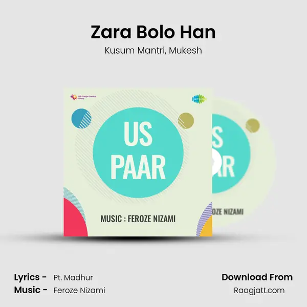 Zara Bolo Han mp3 song