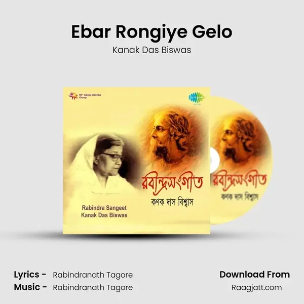 Ebar Rongiye Gelo - Kanak Das Biswas album cover 