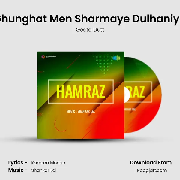 Ghunghat Men Sharmaye Dulhaniya - Geeta Dutt album cover 