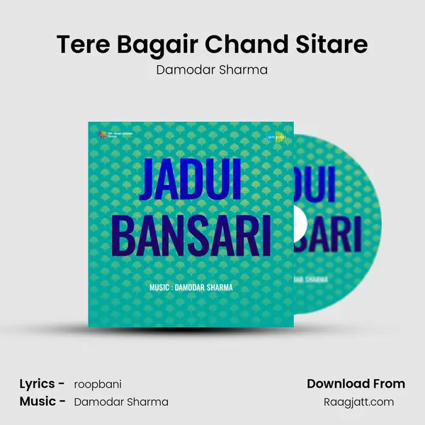 Tere Bagair Chand Sitare mp3 song