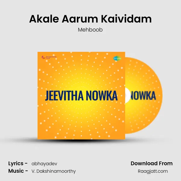 Akale Aarum Kaividam mp3 song